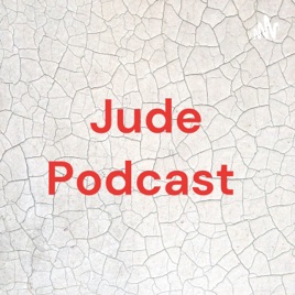 Jude Podcast