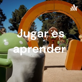 Jugar es aprender