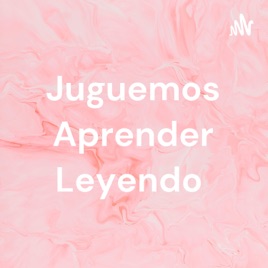 Juguemos Aprender Leyendo