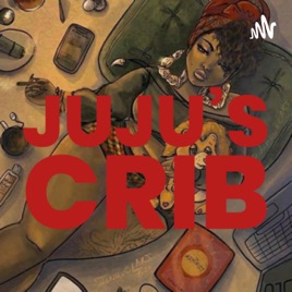 Juju’s Crib