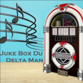 Juke Box du Delta Man