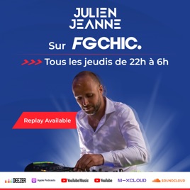 Julien Jeanne - Radio FG - FG CHIC