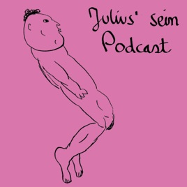 Julius´ Podcast