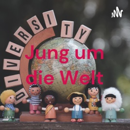 Jung um die Welt*Pausiert*