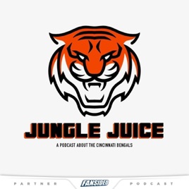 Jungle Juice: A Podcast about the Cincinnati Bengals