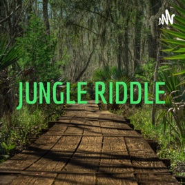 JUNGLE RIDDLE