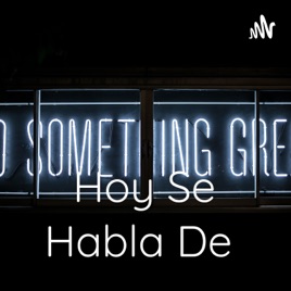 Hoy Se Habla De