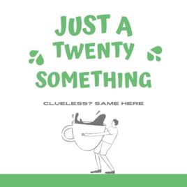 Just a Twenty Something