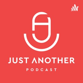 Just Another Podcast