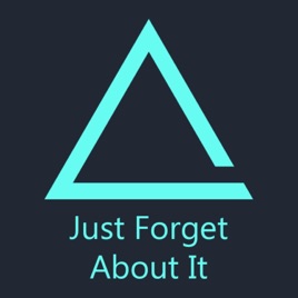 Just Forget About It