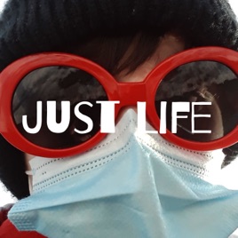 Just Life