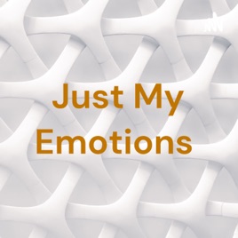 Just My Emotions