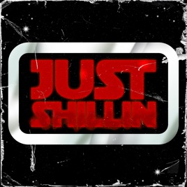 Just Shillin'
