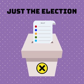 Just The Election