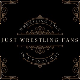 Just Wrestling Fans