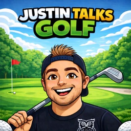 Justin Talks Golf