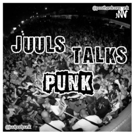 Juuls Talks Punk