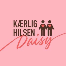 Kærlig hilsen Daisy
