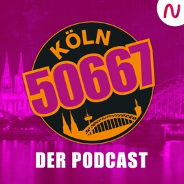 KÖLN 50667 | Der Podcast