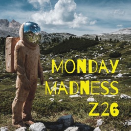 Monday madness Z26