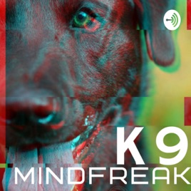 K9 Mindfreak