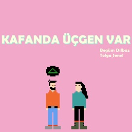 Kafanda Üçgen Var