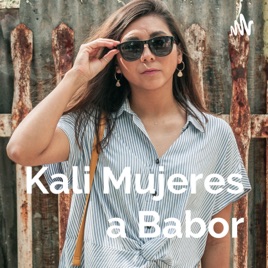 Kali Mujeres a Babor