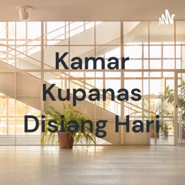 Kamar Kupanas Disiang Hari