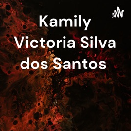 Kamily Victoria Silva dos Santos