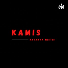 KaMis (Katanya Mistis)