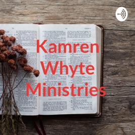Kamren Whyte Ministries