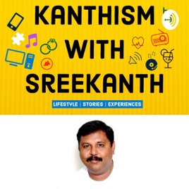 Kanthism With Sreekanth