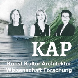 KAP der guten Geschichten. Kunst Kultur Architektur & Science. Birgit Eller Krumm Nicola Eller Sarah Lili Frey.