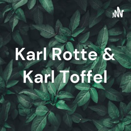 Karl Rotte & Karl Toffel
