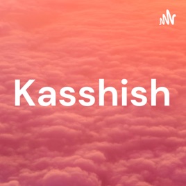 Kasshish