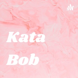 Kata Bob