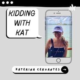 Kidding with Kat