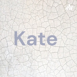 Kate