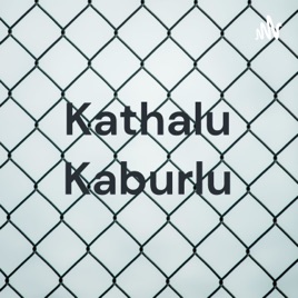 Kathalu Kaburlu