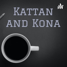 Kattan and Kona
