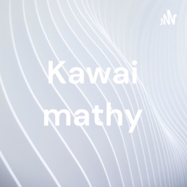 Kawai mathy