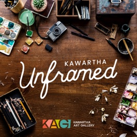 Kawartha Unframed