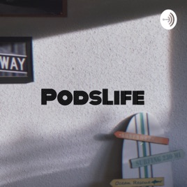 PodsLife