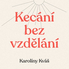 Kecání bez vzdělání