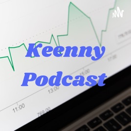 Keenny Podcast