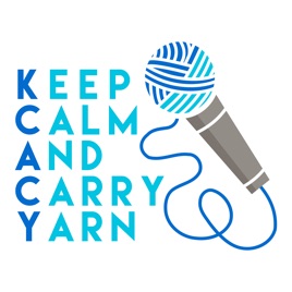 Keep Calm and Carry Yarn: A Knitting and Crochet Podcast
