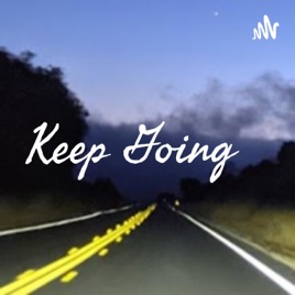 Keep Going