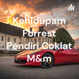 Kehidupam Forrest Pendiri Coklat M&m
