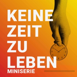 Keine Zeit zu leben – Miniserie