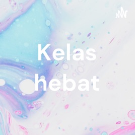 Kelas hebat
